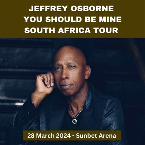 jeffrey osborne tour 2024 south africa